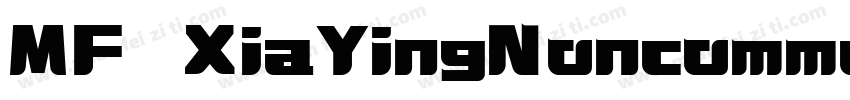 MF XiaYingNoncommercial)-Regular字体转换